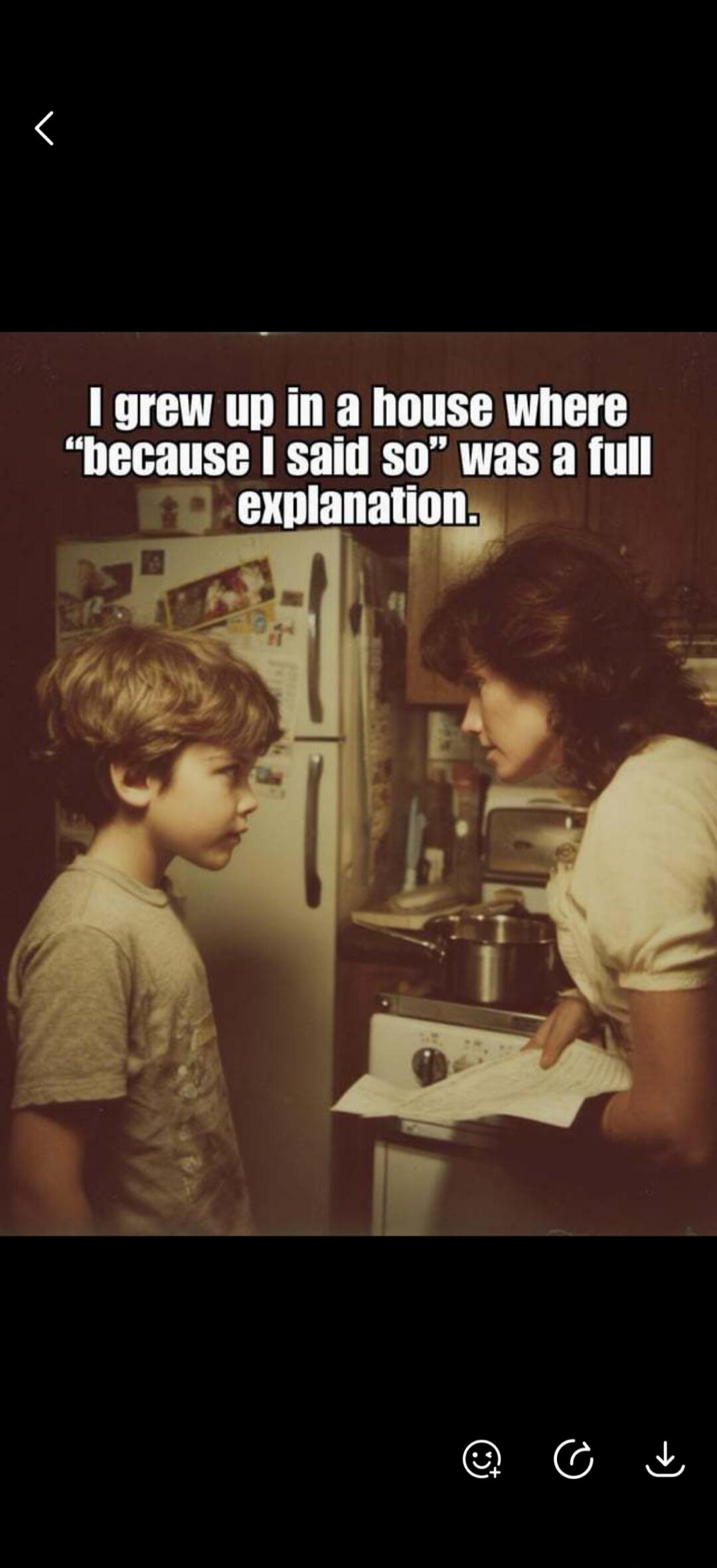 I grew up in a house where 