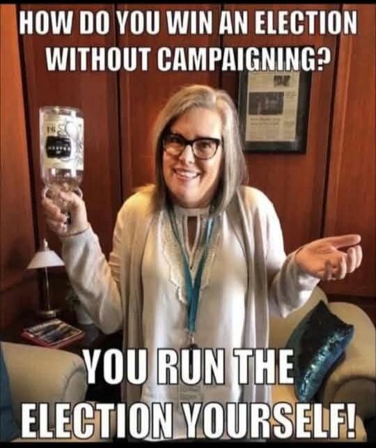 HOW DO YOU WIN AN ELECTION WITHOUT CAMPAIGNING? YOU RUN THE ELECTION YOURSELF!