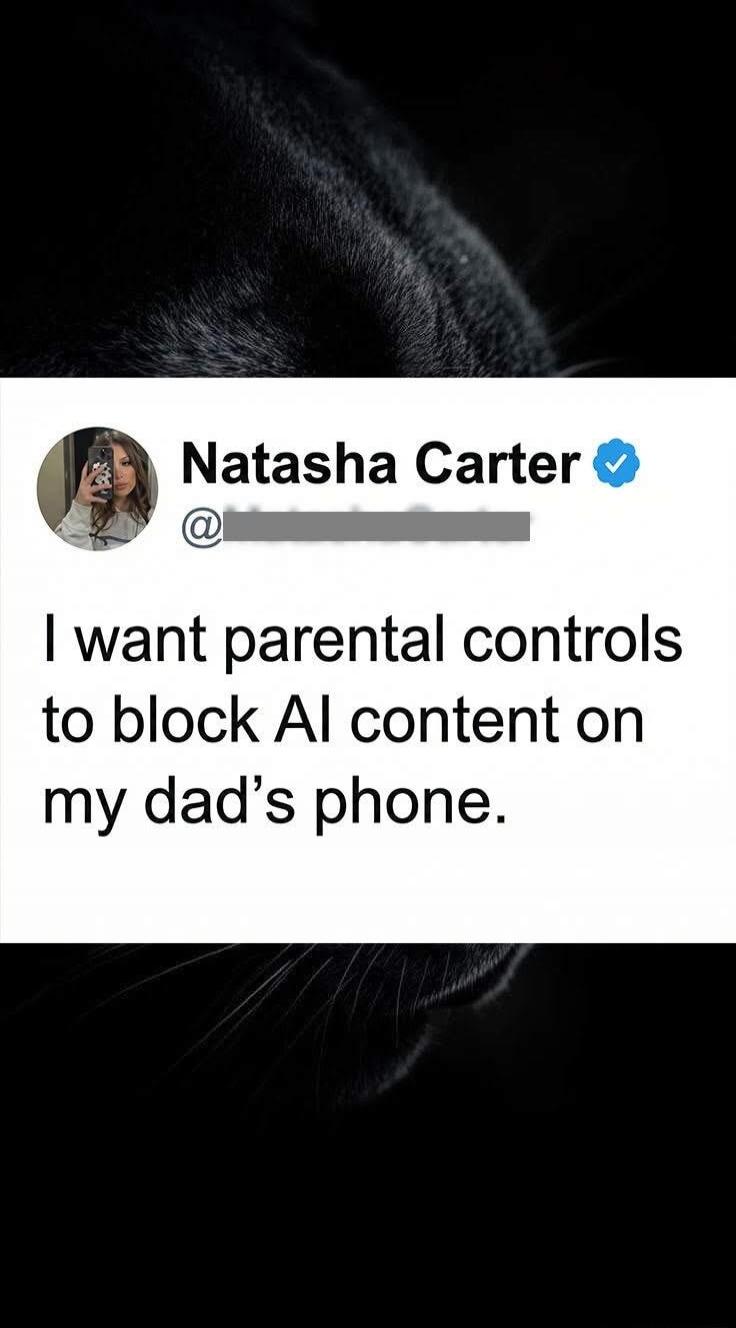I want parental controls to block AI content on my dad’s phone.