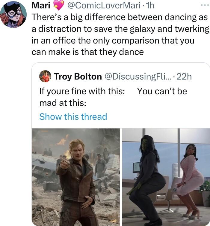 Mari ComicLoverMari 1h Theres a big difference between dancing as adistraction to save the galaxy and twerking in an office the only comparison that you can make is that they dance Troy Bolton DiscussingFli 22h If youre fine with this You cant be mad at this Show this thread