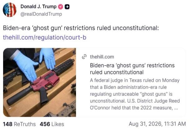 Biden-era 'ghost gun' restrictions ruled unconstitutional: A federal judge in Texas ruled on Monday that a Biden administration-era rule regulating untraceable 'ghost guns' is unconstitutional. U.S. District Judge Reed O'Connor held that the 2022 measure.