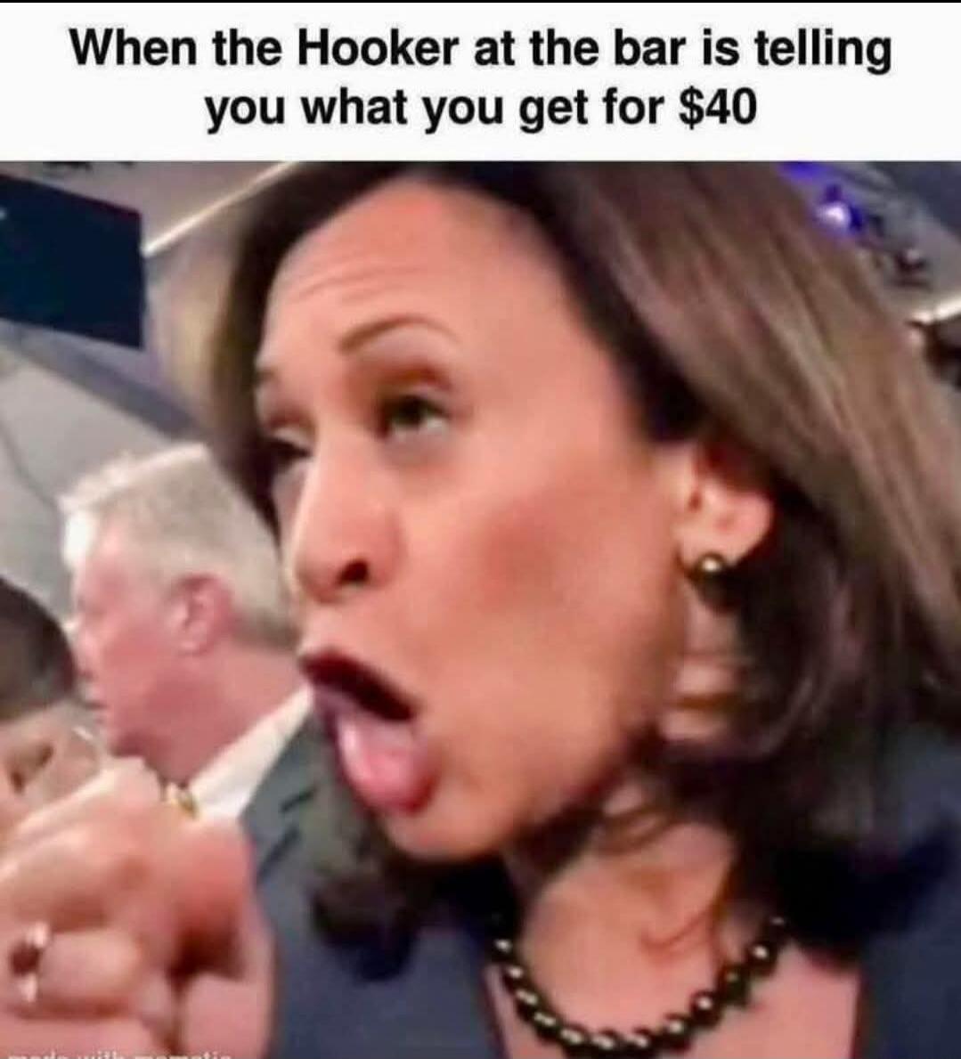 When the Hooker at the bar is telling you what you get for $40