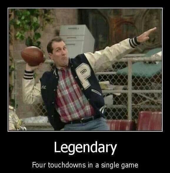 Legendary. Four touchdowns in a single game.