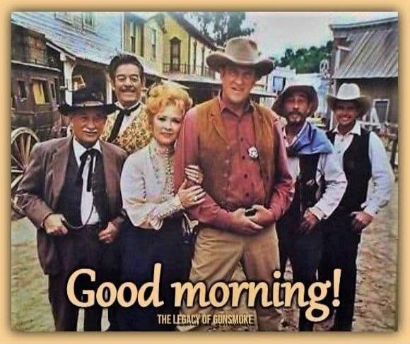 Good morning! THE LEGACY OF GUNSMOKE