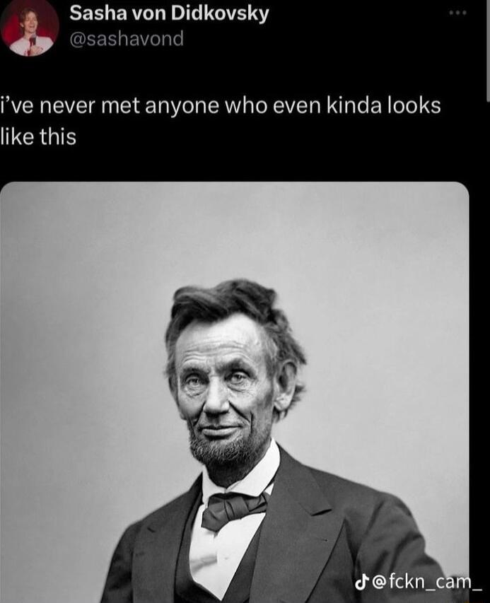 EERLERVL Y oI TGV Y ve never met anyone who even kinda looks ILERGIS fckn_