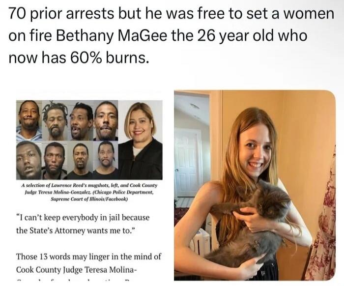 70 prior arrests but he was free to set a woman on fire Bethany MaGee the 26 year old who now has 60% burns.