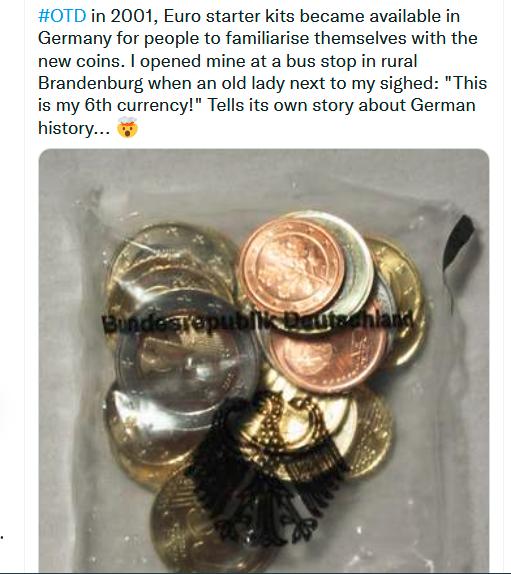 0TD in 2001 Euro starter kits became available in Germany for people to familiarise themselves with the new coins opened mine at a bus stop in rural Brandenburg when an old lady next to my sighed This is my 6th currency Tells its own story about German history