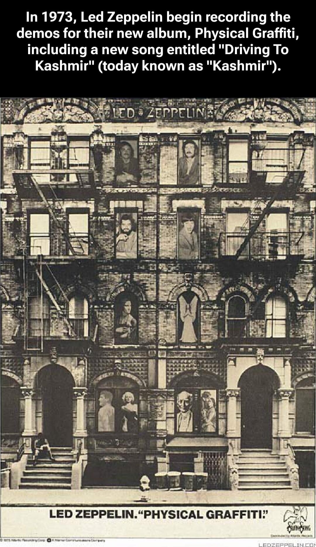 In 1973, Led Zeppelin begin recording the demos for their new album, Physical Graffiti, including a new song entitled 