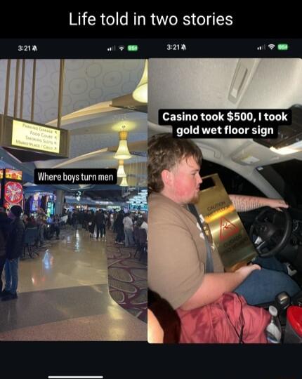 Life told in two stories 3218 W ST Casino took 500 took gold wet floor sign