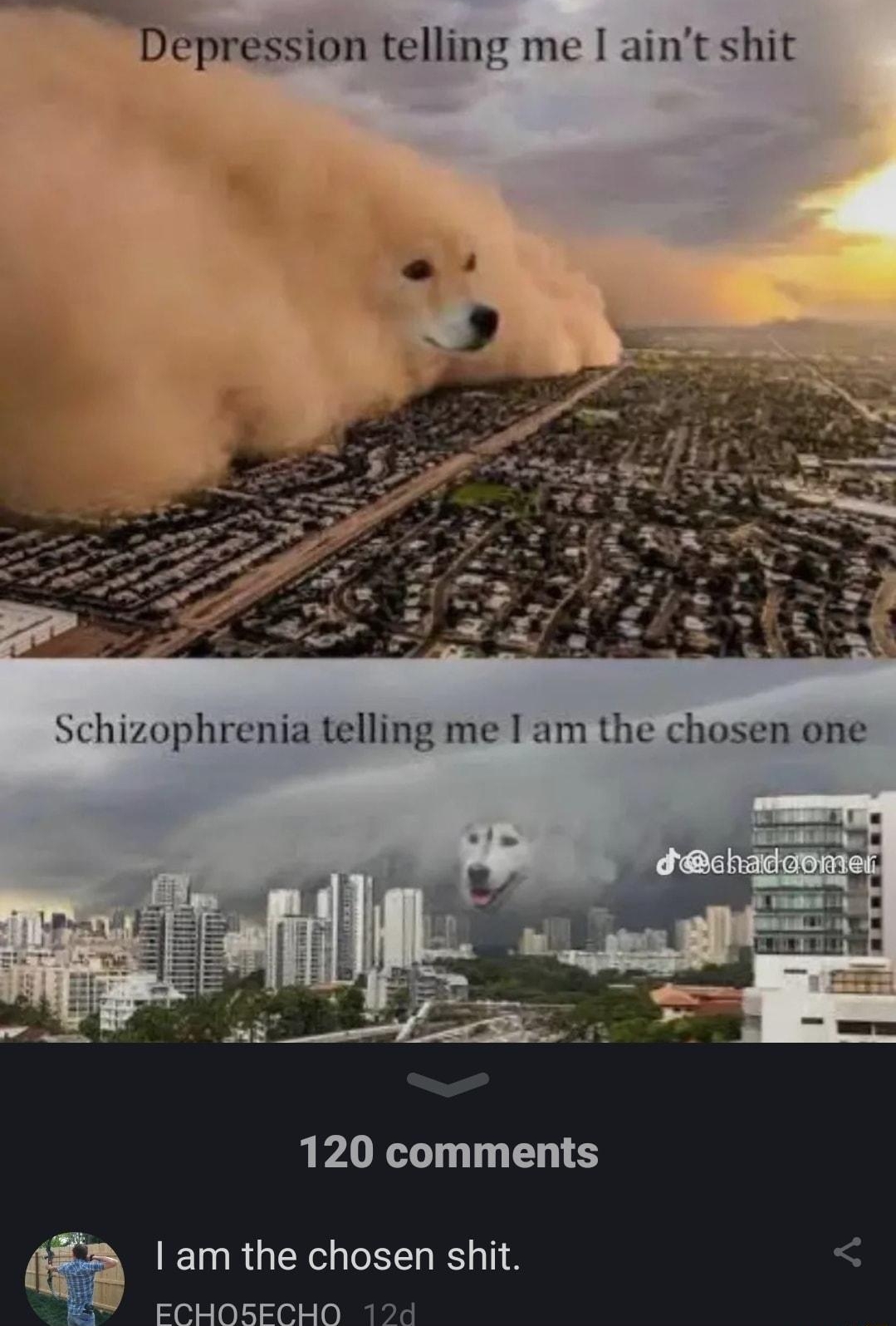 Iatenightthought re Depression telling me aint shit 120 comments m 1 am the chosen shit N