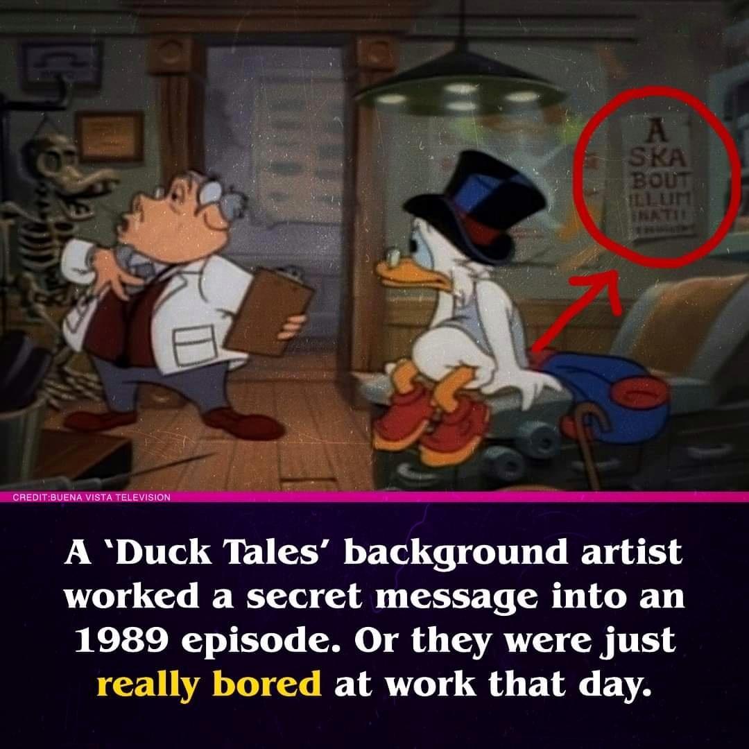 A Duck Tales background artist worked a secret message into an 1989 episode Or they were just LN VAO LI IR R EIR VA