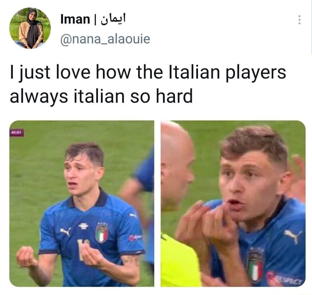 Iman el nana_alaouie just love how the Italian players always italian so hard