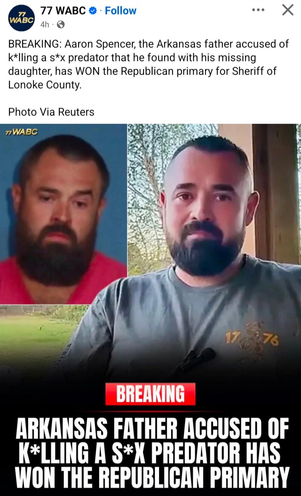 BREAKING: Aaron Spencer, the Arkansas father accused of killing a sex predator that he found with his missing daughter, has WON the Republican primary for Sheriff of Lonoke County. Photo Via Reuters. BREAKING: Arkansas father accused of killing a sex predator has won the Republican primary.