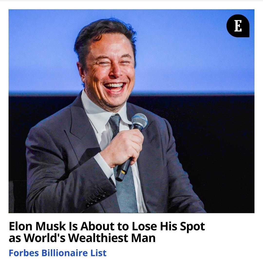 Elon Musk Is About to Lose His Spot as Worlds Wealthiest Man Forbes Billionaire List