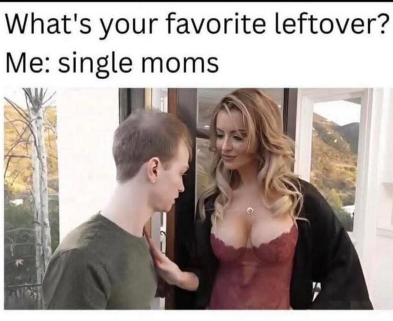 What's your favorite leftover? Me: single moms