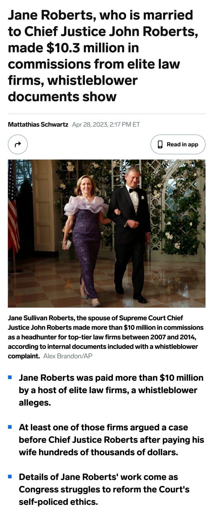 Jane Roberts who is married to Chief Justice John Roberts made 103 million in commissions from elite law firms whistleblower documents show 7PMET I Readinapp Jane Sullivan Roberts the spouse of Supreme Court Chief Justice John Roberts made more than 10 million in commissions as aheadhunter for top tier law firms between 2007 and 2014 according to internal documents included with a whistieblower co