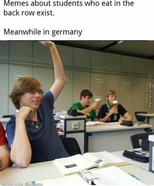 Viemes about students who eat in the back row exist Meanwhile in germany