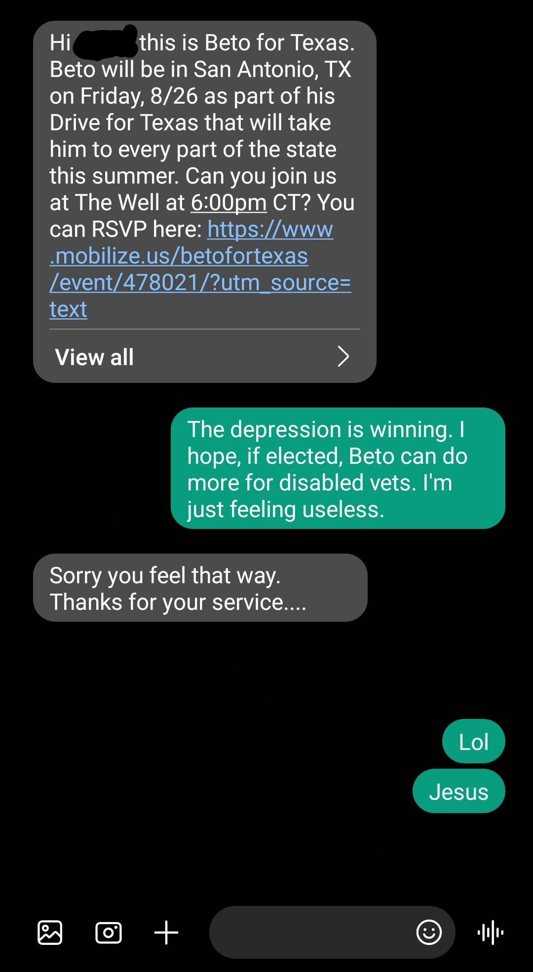 The depression is winning hope if elected Beto can do more for disabled vets Im just feeling useless Lol