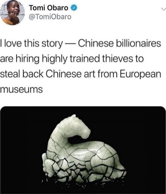 I love this story — Chinese billionaires are hiring highly trained thieves to steal back Chinese art from European museums