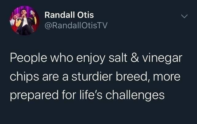 3 RELGE el v RandallOtisTV 2Te o RN o ToXTa oVAF R SAValTo F 18 chips are a sturdier breed more prepared for lifes challenges