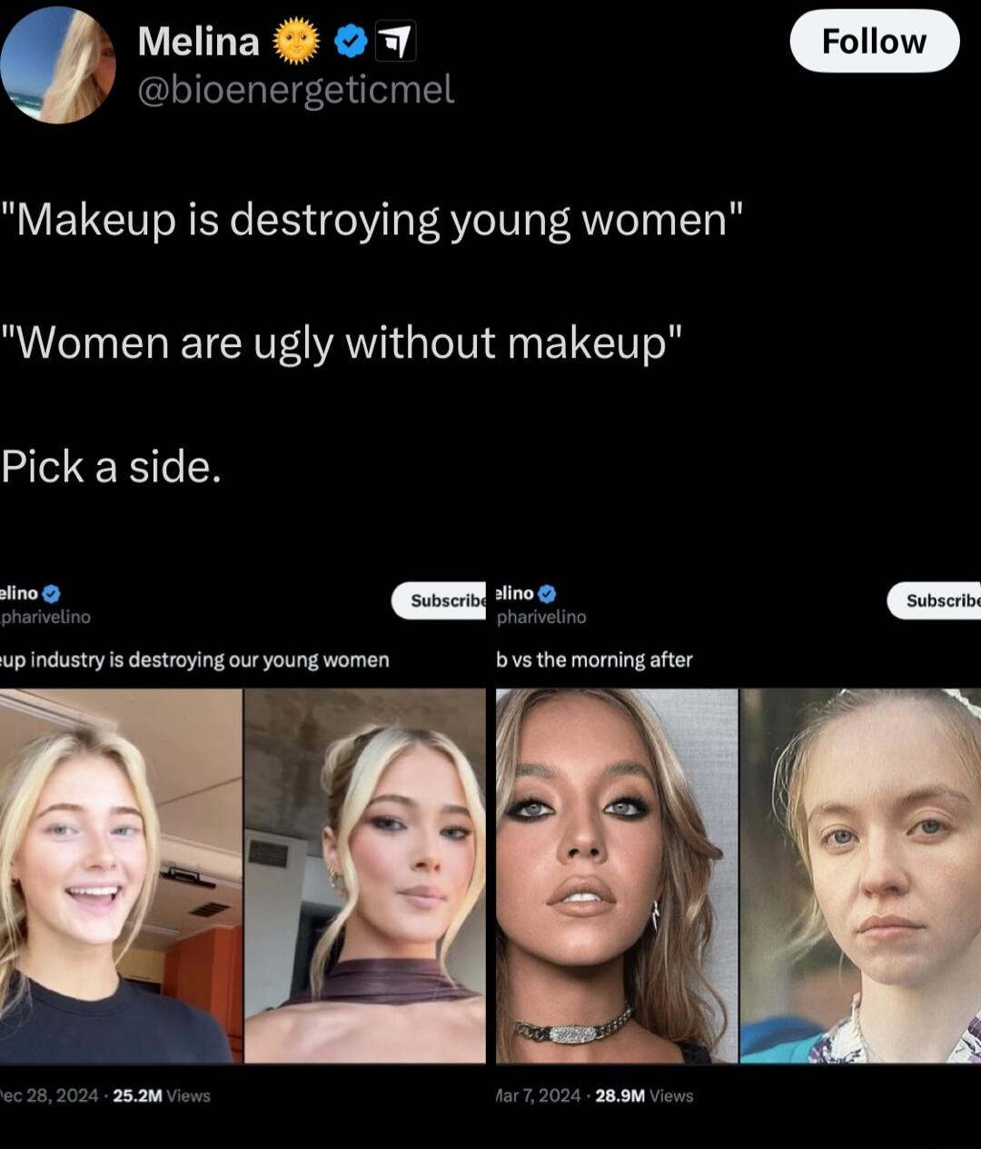 bioenergeticmel P Lmas Makeup is destroying young women Women are ugly without makeup Pick a side