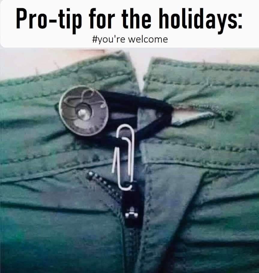 Pro tip for thg holidays