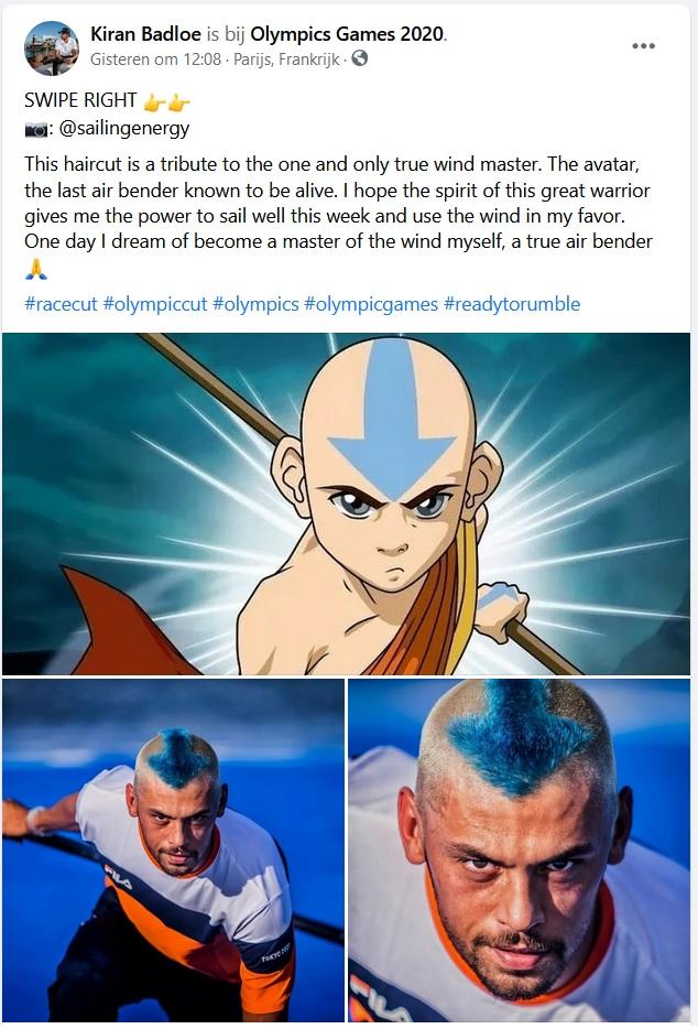 I Kiran Badloe is bij Olympics Games 2020 Gisteren om 1208 Pari SWIPE RIGHT wei sailingenergy This haircut is a tribute to the one and only true wind master The avatar the last air bender known to be alive I hope the spirit of this great warrior gives me the power to sail well this week and use the wind in my favor One day dream of become a master of the wind myself a true air bender olympiccut