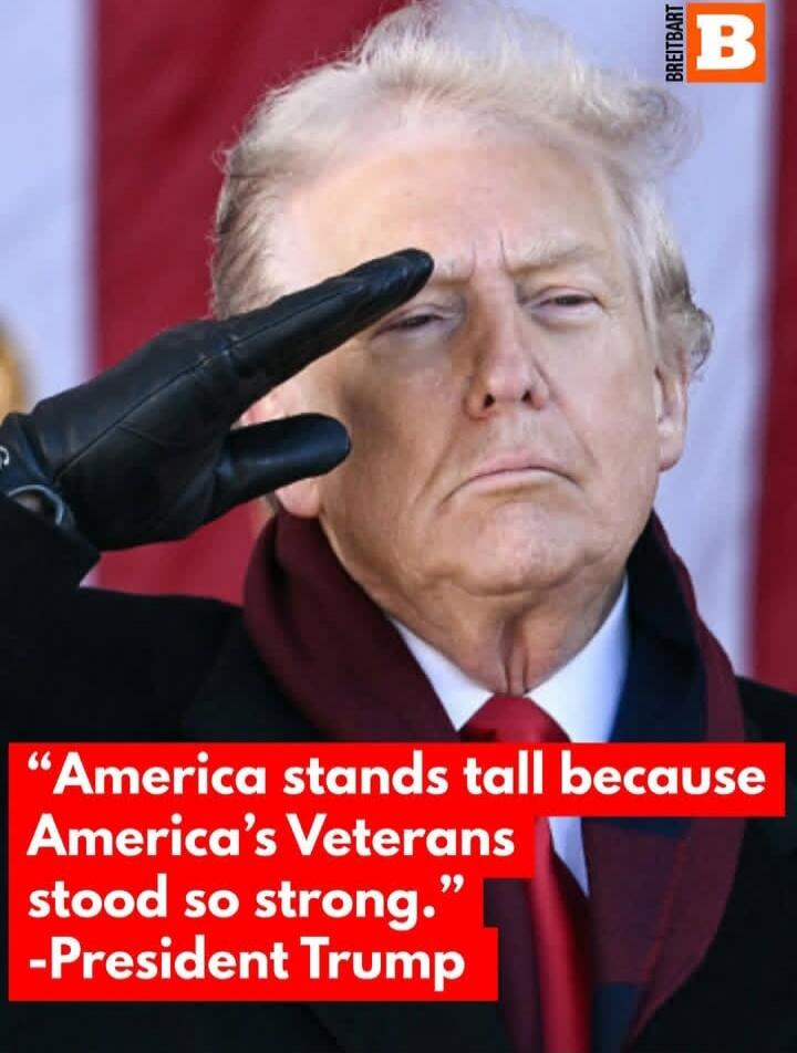 “America stands tall because America’s Veterans stood so strong.” - President Trump