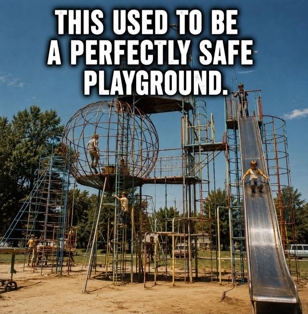 THIS USED TO BE A PERFECTLY SAFE PLAYGROUND.