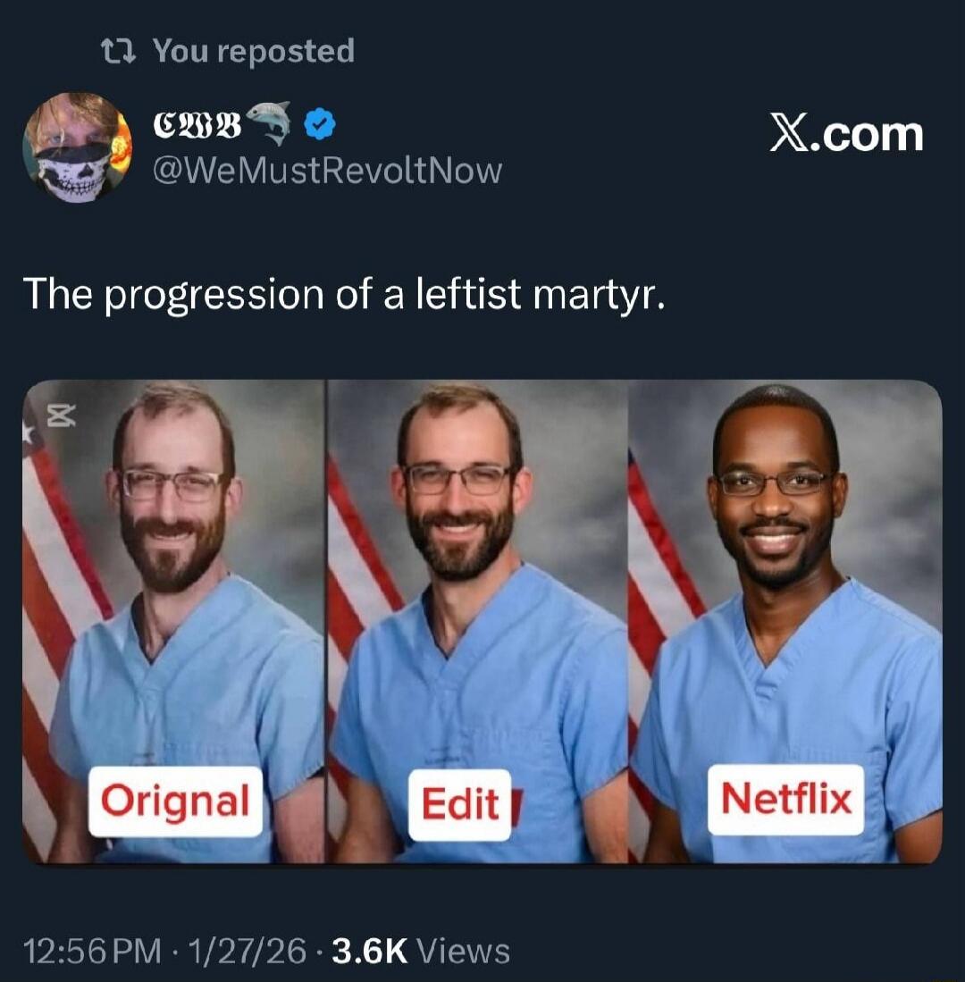 The progression of a leftist martyr. Original Edit Netflix
