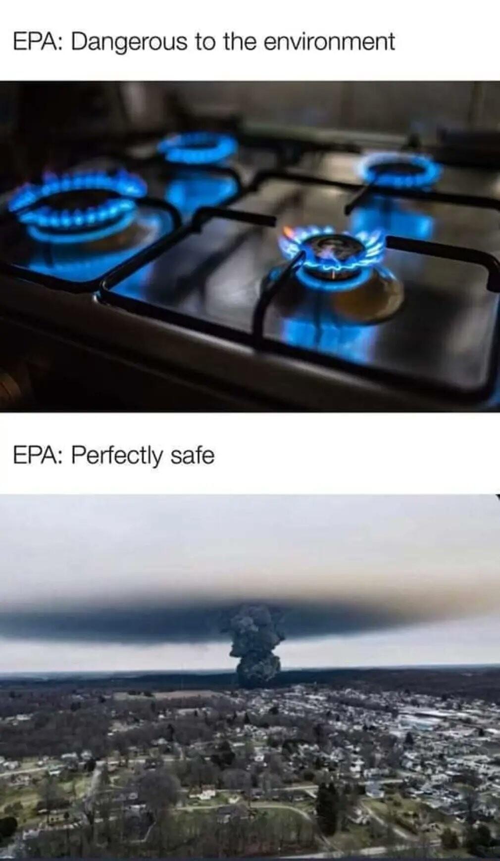 Dang s to the environment EPA Perfectly safe
