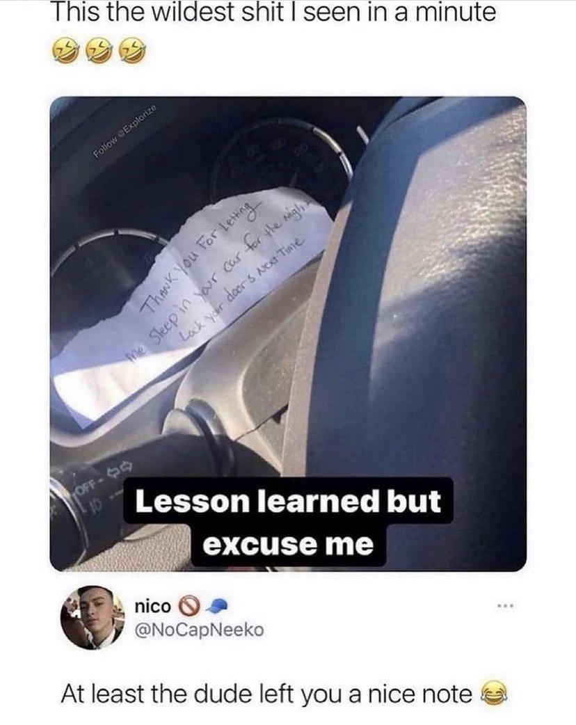 This the wildest shit seen in a minute 3 nico J NoCapNeeko At least the dude left you a nice note