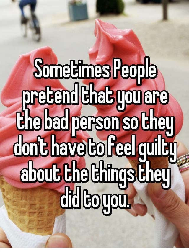 q L L Sinmm g erson sothe i Feel guilli about Ehelthings they Taagmf