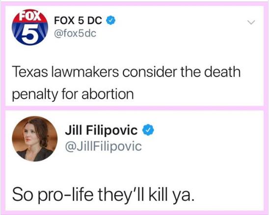 FOX 5DC fox5dc Texas lawmakers consider the death penalty for abortion Jill Filipovic JillFilipovic So pro life theyll kill ya