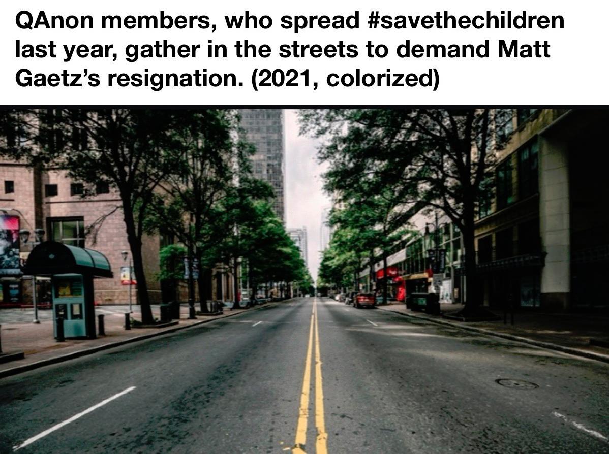 QAnon members who spread savethechildren last year gather in the streets to demand Matt Gaetzs resignation 2021 colorized