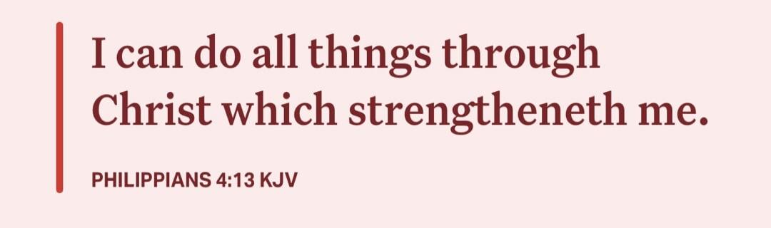 I can do all things through Christ which strengtheneth me. Session ID: 1043793.