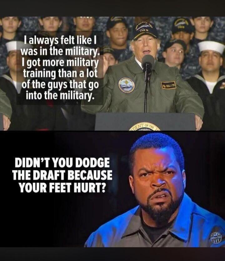 I always felt like I was in the military. I got more military training than a lot of the guys that go into the military. DIDN'T YOU DODGE THE DRAFT BECAUSE YOUR FEET HURT?