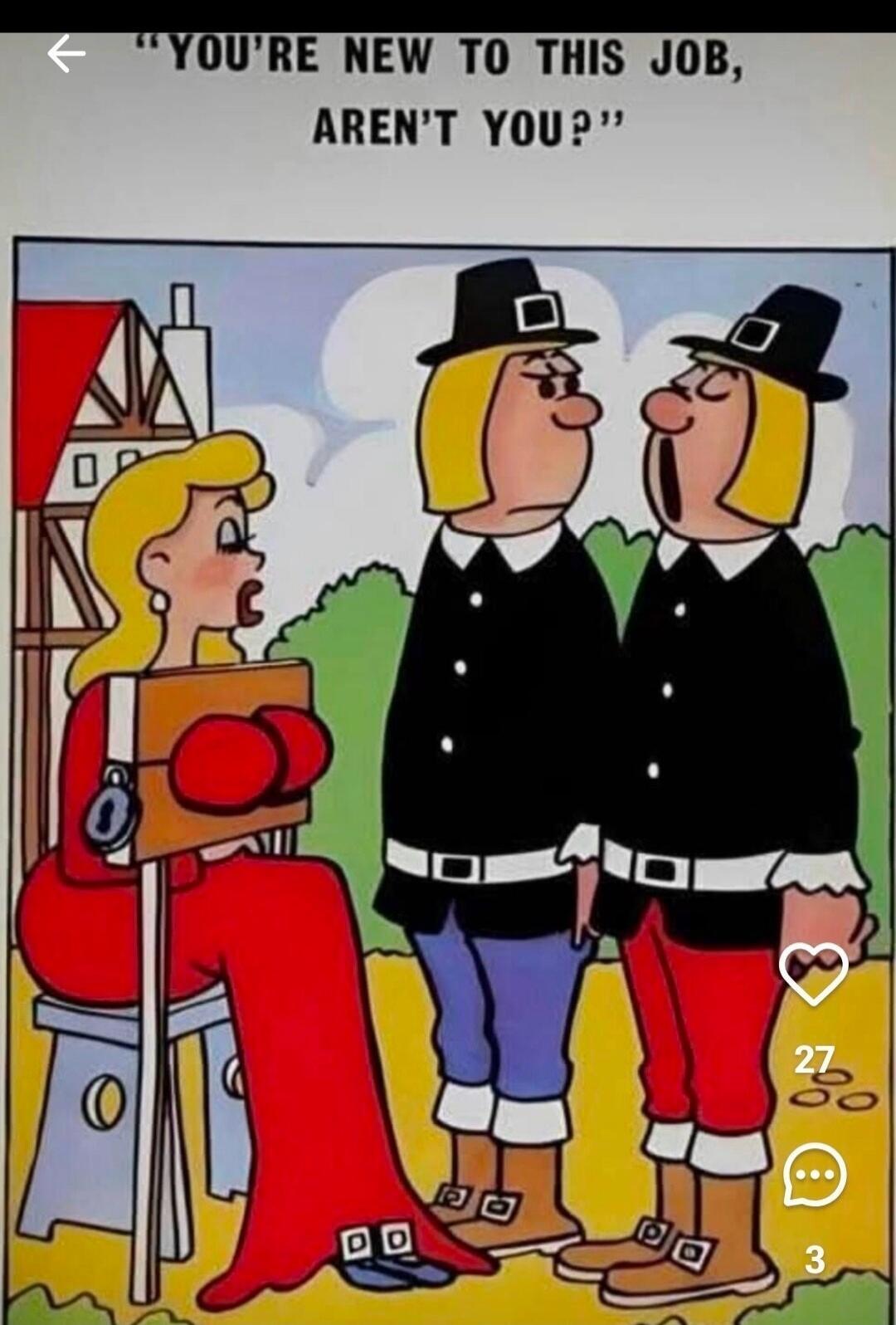 YOU'RE NEW TO THIS JOB, AREN'T YOU?