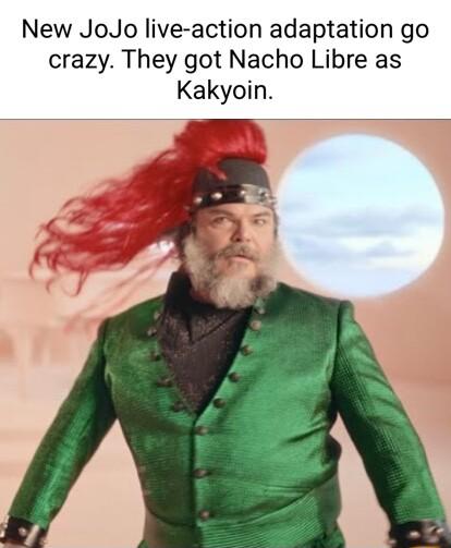 New JoJo live action adaptation go crazy They got Nacho Libre as Kakyoin