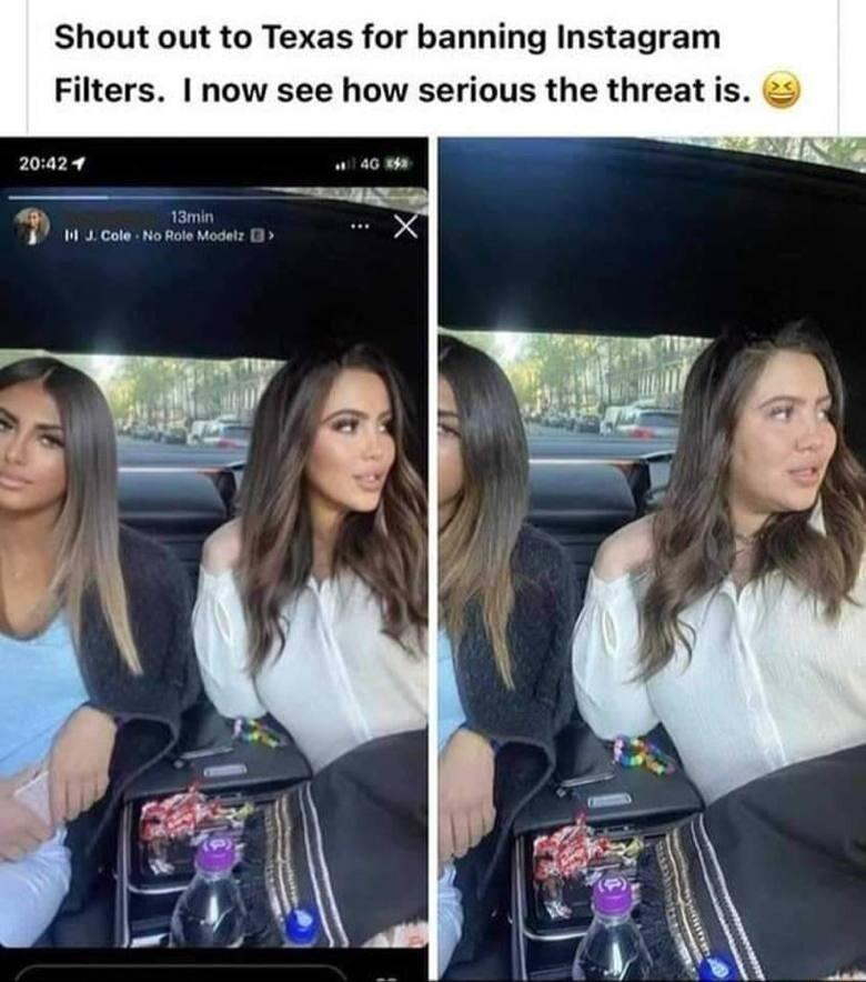 Shout out to Texas for banning Instagram Filters now see how serious the threat is 20427 T 10 oo