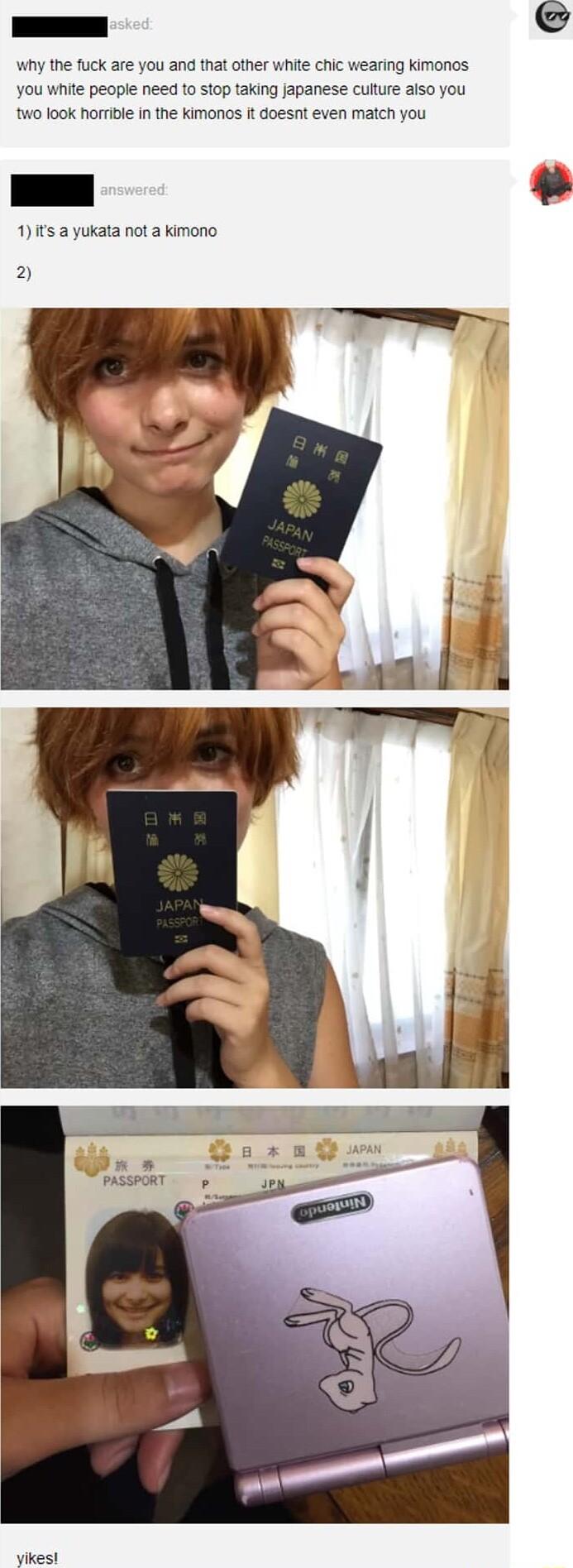 why the fuck are you and that other white chic wearing kimonos You white people need 1o stop taking japanese culture aiso you 1w look horrivle in the Kimonos it Goesnt even match you 1 its a yukata not a kimono 2 vikes