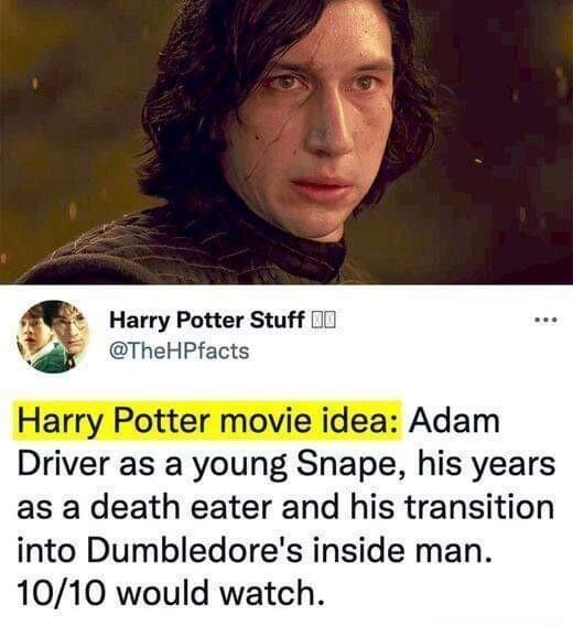 Harry Potter Stuff TheHPfacts Driver as a young Snape his years as a death eater and his transition into Dumbledores inside man 1010 would watch