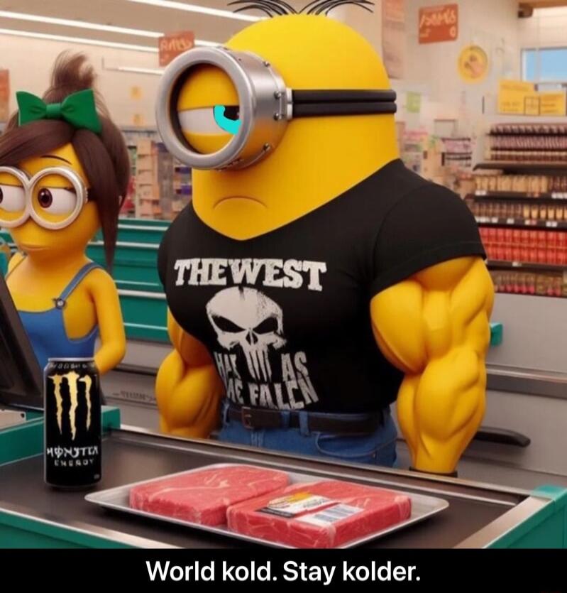 World kold Stay kolder