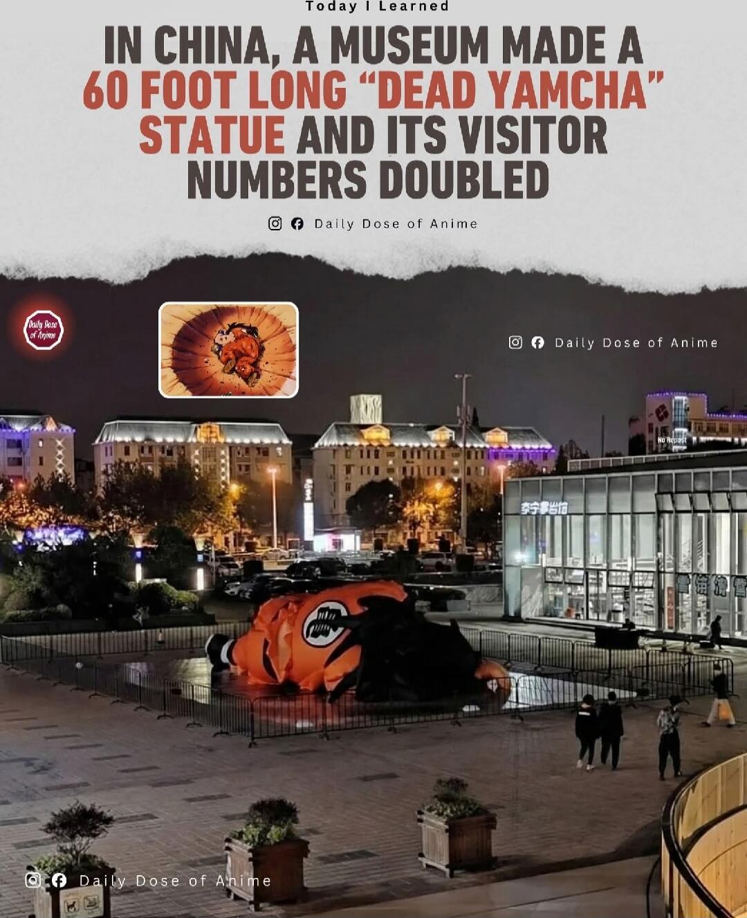 IN CHINA, A MUSEUM MADE A 60 FOOT LONG “DEAD YAMCHA” STATUE AND ITS VISITOR NUMBERS DOUBLED