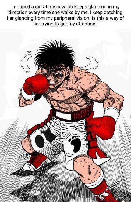 I noticed a girl at my new job keeps glancing in my direction every time she walks by me keep catching her glancing from my peripheral vision Is this a way of her trying to get my attention