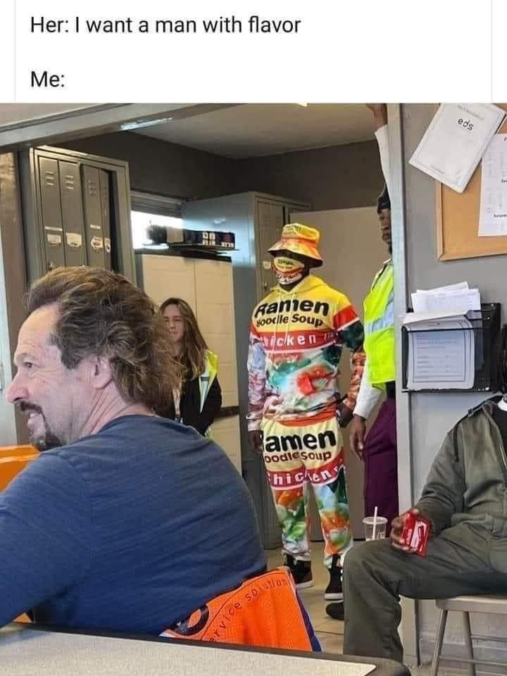 Her want a man with flavor