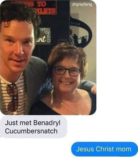 Just met Benadry Cucumbersnatch