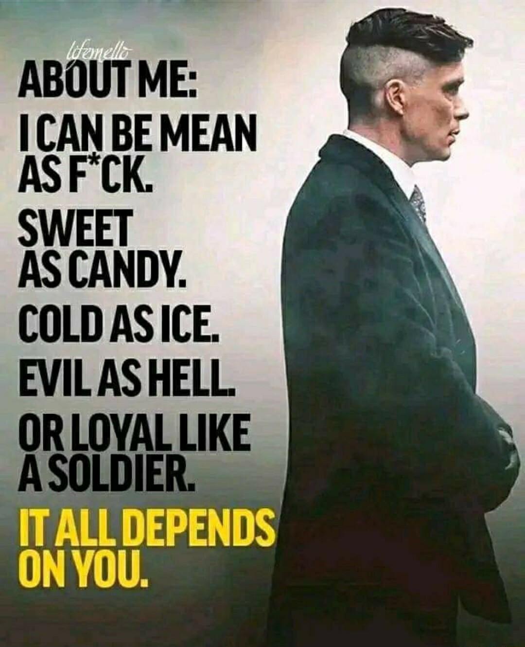 ABOUT ME CAN BE MEAN ASFCK SWEET AS CANDY COLDAS ICE EVILASHELL VA ASOLDIER