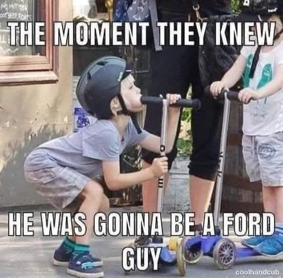 THE MOMENT THEY KNEW HE WAS GONNA BE A FORD GUY
