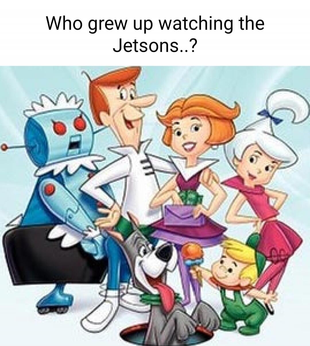 Who grew up watching the Jetsons..?